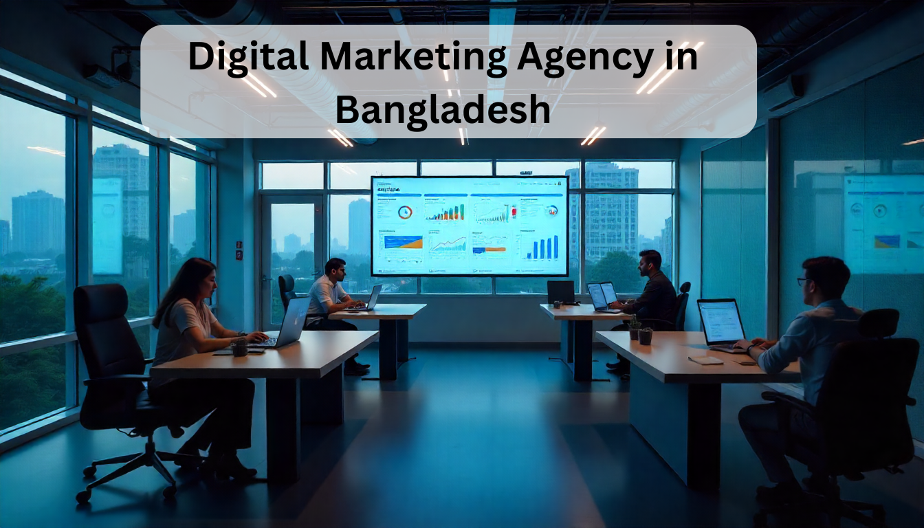Top Digital Marketing Agency in Bangladesh | Boost Your Business